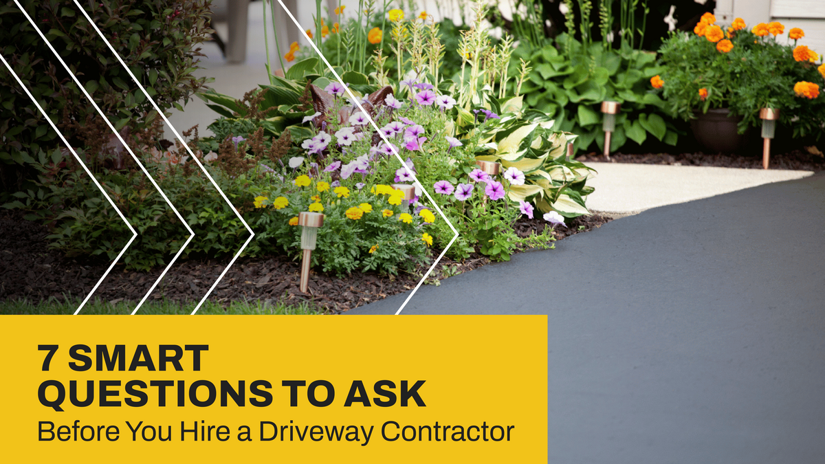 7 Smart Questions to Ask Before You Hire a Driveway Contractor