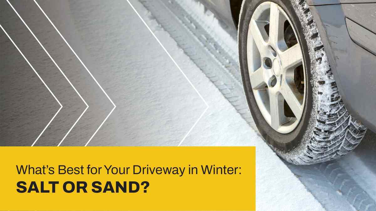 What’s Best for Your Driveway in Winter: Salt or Sand?