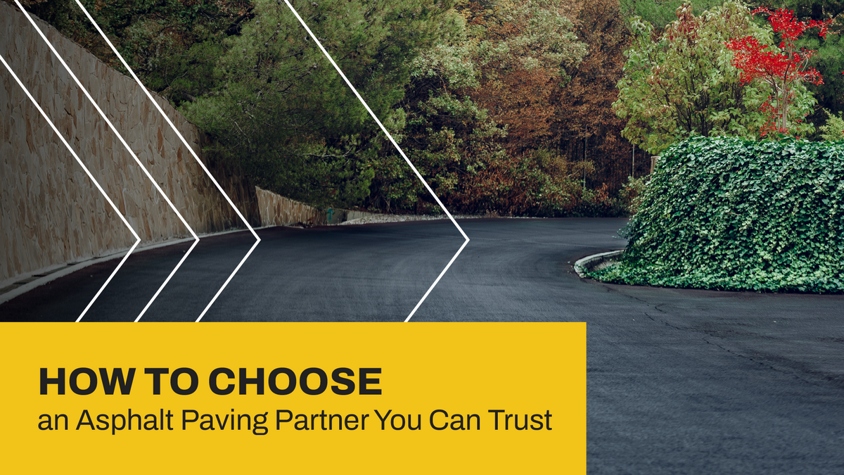 How to Choose an Asphalt Paving Partner You Can Trust